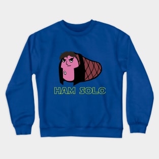 Ham Solo Crewneck Sweatshirt